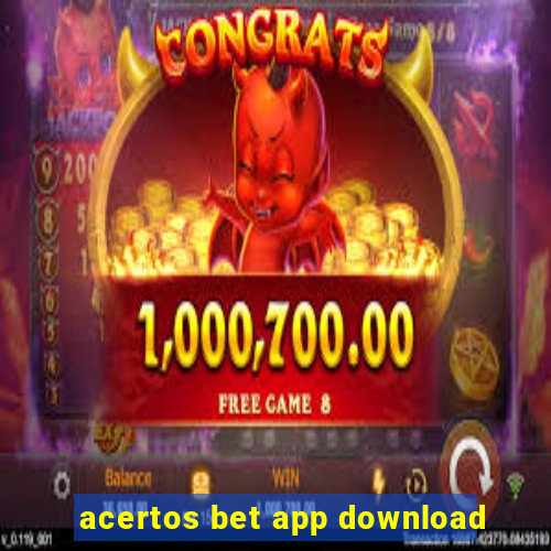 acertos bet app download